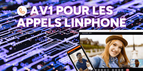 En bas à droite, un ordinateur et des téléphones sont en visioconférence. En haut à gauche, la phrase "AV1 pour les appels Linphone" apparaît.